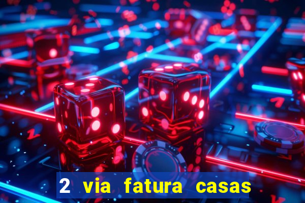 2 via fatura casas bahia bradescard